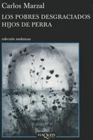 Los pobres desgraciados hijos de perra 8483832615 Book Cover