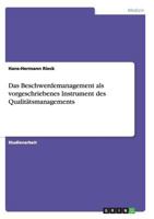 Das Beschwerdemanagement ALS Vorgeschriebenes Instrument Des Qualitatsmanagements 3638741958 Book Cover