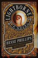 Lightborne: 'Vivid, punchy' SUNDAY TIMES HISTORICAL FICTION BOOK OF THE MONTH 1805460374 Book Cover