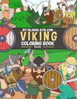 Viking Coloring Book for Kids: A Cute Coloring Book for Kids. Fantastic Activity Book and Amazing Gift for Boys, Girls, Preschoolers, ToddlersKids. 1801574626 Book Cover