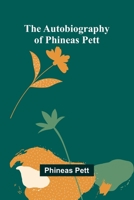 The Autobiography Of Phineas Pett 936839282X Book Cover