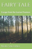 Fairytale: Escape from the Isarian Province B08S2VT2RM Book Cover