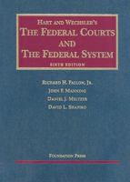 Hart and Wechsler's The Federal Courts and the Federal System 1599412640 Book Cover