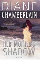 Her Mother's Shadow 0778314804 Book Cover
