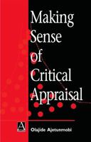 Making Sense of Critical Appraisal (Making Sense of) 0340808128 Book Cover