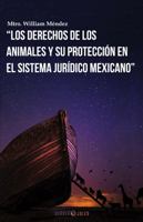 Los Derechos de Los Animales y Su Protecci?n en el Sistema Jur?dico Mexicano 1647892341 Book Cover
