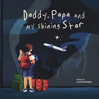 Daddy, Papa and my shining star B0CW8WTZ1H Book Cover
