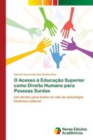 O Acesso à Educação Superior como Direito Humano para Pessoas Surdas 6139599938 Book Cover