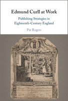 Edmund Curll at Work: Publishing Strategies in Eighteenth-Century England 100974898X Book Cover