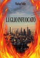 Luglio Infuocato 1326488031 Book Cover