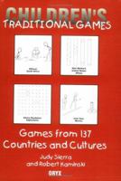 Children's Traditional Games: Games from 137 Countries and Cultures 0897749677 Book Cover