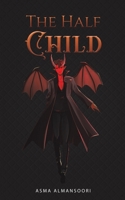 The Half Child 9948817389 Book Cover