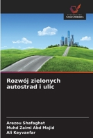 Rozwój zielonych autostrad i ulic (Polish Edition) 6208538394 Book Cover