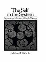 The Self in the System 0876304722 Book Cover