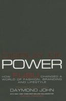 Display of Power: How FUBU Changed a World of Fashion, Branding and Lifestyle 1595558535 Book Cover