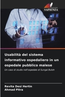 Usabilità del sistema informativo ospedaliero in un ospedale pubblico malese 6206422178 Book Cover