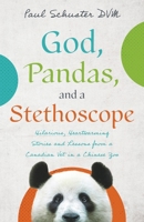 God, Pandas, and a Stethoscope B0CPLYWSFL Book Cover