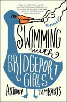 Swimming with Bridgeport Girls 1501158333 Book Cover