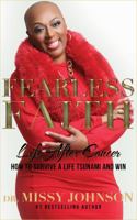 Fearless Faith Life after Cancer How to Survive a Life Tsunami and Win 0989980219 Book Cover
