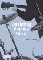 Analyzing Popular Music 0521100356 Book Cover