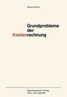 Grundprobleme Der Kostenrechnung 3663006255 Book Cover