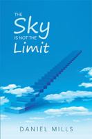 The Sky Is Not the Limit 1524575453 Book Cover