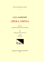 CMM 72 Luca Marenzio (1553-1599), Opera Omnia, Edited by Bernhard Meier and Roland Jackson. Vol. II Motectorum Pro Festis Totius Anni, 1585: Volume 72 1595511911 Book Cover