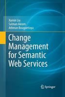 Change Management for Semantic Web Services 1489999914 Book Cover