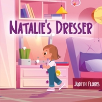 Natalie's Dresser 1917399642 Book Cover