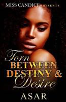 Torn Between Destiny & Desire 197757808X Book Cover