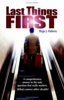 Last Things First 159276133X Book Cover
