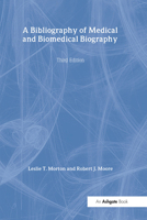 A Bibliography of Medical and Biomedical Biography 0859677974 Book Cover