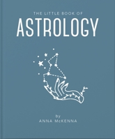 The Little Book of Astrology 1911610686 Book Cover