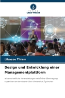 Design und Entwicklung einer Managementplattform (German Edition) 6209762360 Book Cover