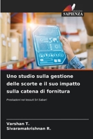 Uno studio sulla gestione delle scorte e il suo impatto sulla catena di fornitura (Italian Edition) 6209913490 Book Cover