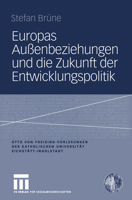 Europas Außenbeziehungen Und Die Zukunft Der Entwicklungspolitik 3531145622 Book Cover