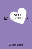 Not Love 1787103838 Book Cover