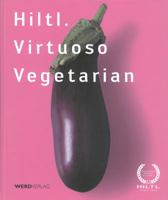 Hiltl Virtuoso Vegetarian 3859327062 Book Cover