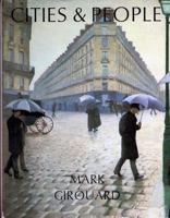 Cities and People: A Social and Architectural History 0300039689 Book Cover