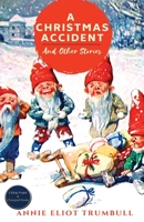 A Christmas Accident and Other Stories 9355348053 Book Cover