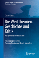 Oskar Kraus: Sämtliche Werke. Band 1: Die Werttheorien 3031281632 Book Cover