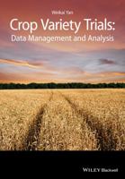 Crop Variety Trials: Data Management and Analysis 1118688643 Book Cover