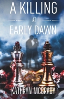 Killing at Early Dawn 1960838121 Book Cover