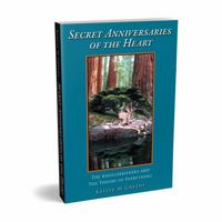 Secret Anniversaries of the Heart: The Knollerbieners and the Theory of Everything 0972623205 Book Cover