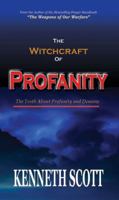 The Witchcraft of Profanity 0979667569 Book Cover