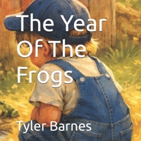 The Year Of The Frogs B0GGYG64J1 Book Cover