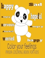 Color Your Feelings :Panda Coloring Book For Kids: Feelings of the child through coloring, understanding your kids, Children's and express themselves coloring book for kids 2-4 B08DSX928F Book Cover