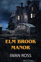 Elm Brook Manor B0CV845T63 Book Cover