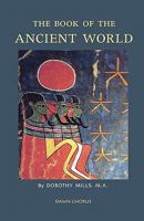 The Book of the Ancient World 159731353X Book Cover