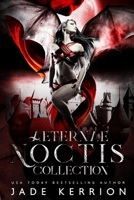 Aeternae Noctis Collection 1721206205 Book Cover